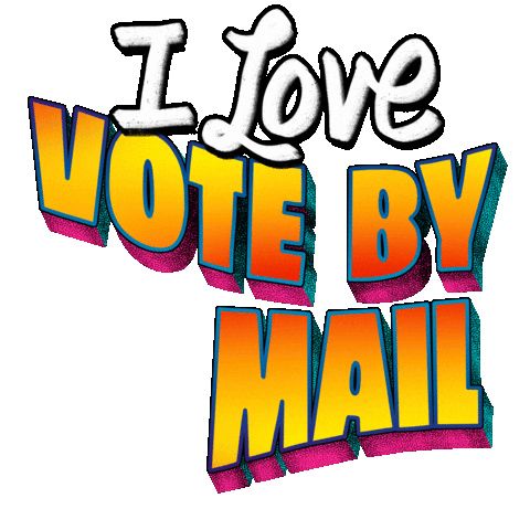 I Love Vote By Mail Graphic